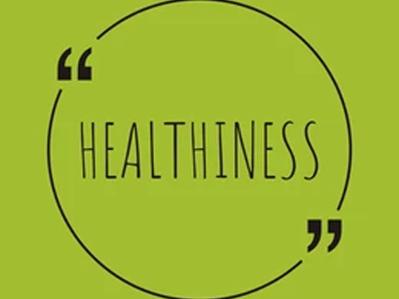 HEALTHINESS IS NOT A STATE OF MATTER, BUT OF CONCENTRATION